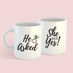 He Asked She Said Yes Mug Set