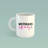 Mermaid Off Duty Mug