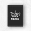 Too Busy Honeymooning Passport Cover